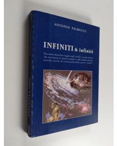 Kirjailijan Antonio Palmucci käytetty kirja Infiniti & infiniti