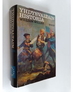 Kirjailijan William Miller käytetty kirja Yhdysvaltain historia