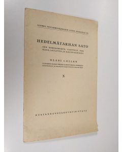 Kirjailijan Olavi Collan käytetty teos Hedelmätarhan sato : sen korjaaminen, lajittelu, pakkaus, säilytys ja kauppaaminen