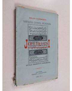 käytetty kirja Joulukuusi : vaihtelevaa lukemista jouluaikana (4. vuosikerta)