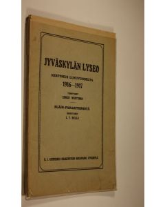 Tekijän Ernest Wänttinen  käytetty kirja Jyväskylän lyseo : kertomus lukuvuodelta 1916-1917