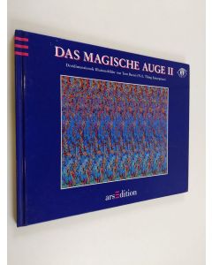 Kirjailijan Tom Baccei käytetty kirja Das magische Auge : dreidimensionale Illusionsbilder 2