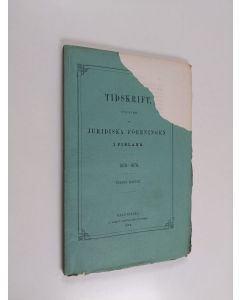 käytetty kirja JFT - Tidskrift utgiven av Juridiska föreningen i Finland 1878-1879 : tredje häftet