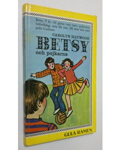 Kirjailijan Carolyn Haywood käytetty kirja Betsy och pojkarna