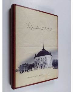 Kirjailijan Juha Lankinen & Harri Miettinen käytetty kirja Viipurissa 2.9.1939