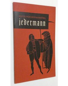 Kirjailijan Hugo von Hofmannsthal käytetty kirja Jedermann : Das Spiel vom Sterben des reiden Mannes