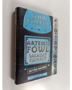 Kirjailijan Eoin Colfer käytetty kirja Artemis Fowl : salaiset kansiot