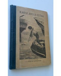 Tekijän Hilda Sorsa  käytetty kirja Kaksi joulu-iltaa (1891)