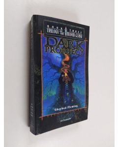 Kirjailijan Gherbod Fleming käytetty kirja Dark Prophecy