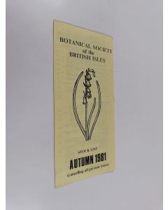 uusi teos Botanical Society of the British isles : Stock list autumn 1981