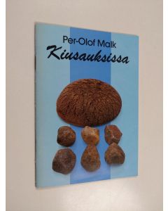 Kirjailijan Per-Olof Malk käytetty teos Kiusauksissa : Matteuksen evankeliumin 4. luvun tarkastelua uskovan kiusausten kannalta