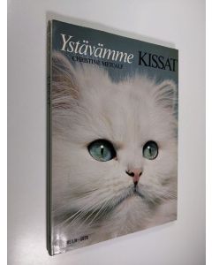 Kirjailijan Christine Metcalf käytetty kirja Ystävämme kissat