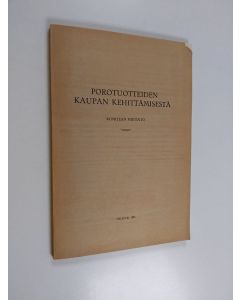 käytetty kirja Porotuotteiden kaupan kehittämisestä : komiteanmietintö