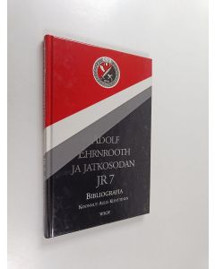 Kirjailijan Aulis Konttinen käytetty kirja Adolf Ehrnrooth ja jatkosodan JR 7 : bibliografia