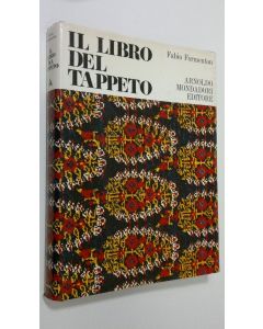 Kirjailijan Fabio Formenton käytetty kirja Il libro del Tappeto
