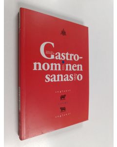 Kirjailijan Maija-Liisa Bennett käytetty kirja Gastronominen sanasto : englanti-suomi-englanti