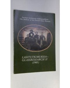 käytetty kirja Lasitutkimuksia - Glassresearch 2/1985