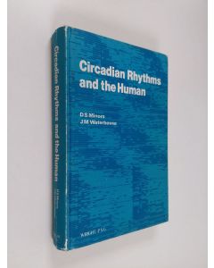 Kirjailijan D. S. Minors käytetty kirja Circadian rhythms and the human