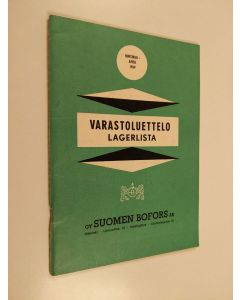 käytetty teos Oy Suomen Bofors Ab : Varastoluettelo = Lagerlista : Huhtikuu = April 1959