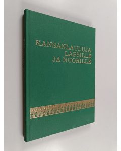 Tekijän Erkki Ala-Könni  uusi kirja Kansanlauluja lapsille ja nuorille