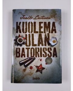 Kirjailijan Jaakko Laitinen uusi kirja Kuolema Ulan Batorissa (UUSI)