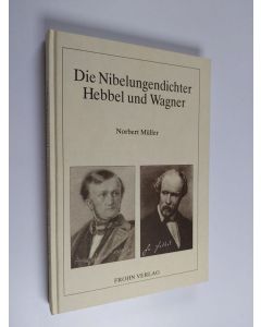 käytetty kirja Die Nibelungendichter Hebbel und Wagner
