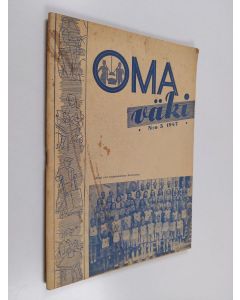 käytetty kirja Oma väki 5/1947 : SOK:n oman väen lehti