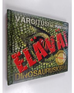 Kirjailijan Robert Mash käytetty kirja Elävä! : dinosauruskirja (+CD)