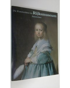 Kirjailijan Emile Meijer käytetty kirja Die Kunstschätze im Rijksmuseum Amsterdam