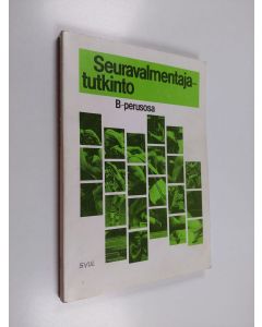 Kirjailijan Seppo Rehunen käytetty kirja Seuravalmentajatutkinto : B-perusosa