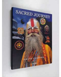 Kirjailijan David Howard käytetty kirja Sacred journey : the Ganges to the Himalayas