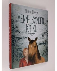 Kirjailijan Angela Dorsey käytetty kirja Menneisyyden kaiku