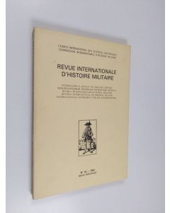 Kirjailijan Commission d'Histoire Militaire Comparée käytetty kirja Revue Internationale d'Histoire Militaire