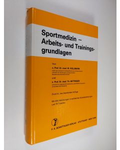 Kirjailijan Wildor Hollmann käytetty kirja Sportmedizin : Arbeits- und Trainingsgrundlagen