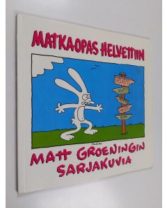 Kirjailijan Matt Groening käytetty kirja Matkaopas helvettiin