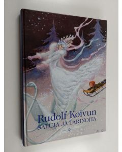 Tekijän Rudolf Koivu & Sanna Jaatinen  käytetty kirja Rudolf Koivun satuja ja tarinoita