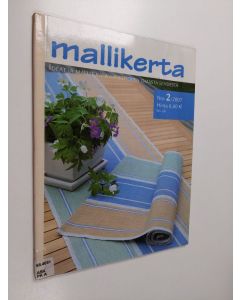 käytetty kirja Mallikerta 2/2007 : kankaankutojan idealehti