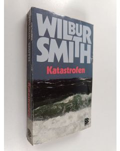 Kirjailijan Wilbur Smith käytetty kirja Katastrofen