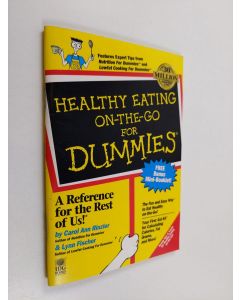 Kirjailijan Carol Ann Rinzler & Lynn Fischer käytetty teos Healthy Eating On-the-go for Dummies