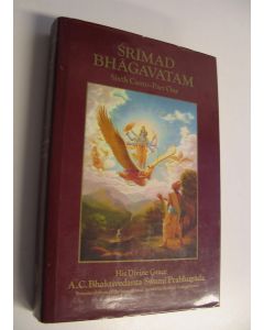 Kirjailijan Swami Prabhupada A.C. Bhaktivedanta käytetty kirja Srimad-Bhagavatam : Sixth Canto - Part One