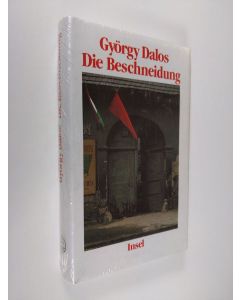 Kirjailijan György Dalos käytetty kirja Die Beschneidung (UUSI)