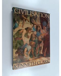 Kirjailijan Kenneth Clark käytetty kirja Civilisation - A Personal View