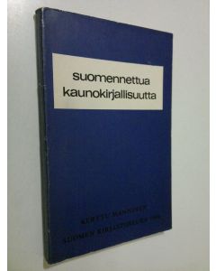 Kirjailijan Kerttu Manninen käytetty kirja Suomennettua kaunokirjallisuutta