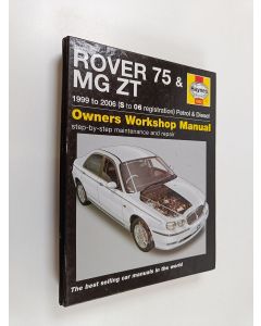 Kirjailijan R.M. Jex käytetty kirja Rover 75 & MG ZT : owners workshop manual