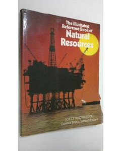 Tekijän James Mitchell  käytetty kirja The Illustrated Reference Book of Natural Resources