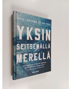 Kirjailijan Tapio Lehtinen käytetty kirja Yksin seitsemällä merellä