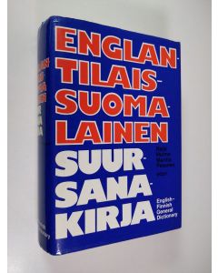 Kirjailijan Raija Hurme käytetty kirja Englantilais-suomalainen suursanakirja = English-Finnish general dictionary