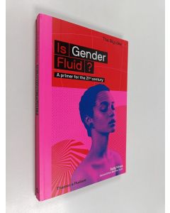 Kirjailijan Sally Hines käytetty kirja Is gender fluid? : a primer for the 21st century