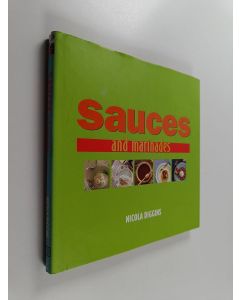 Kirjailijan Nicola Diggins käytetty kirja Sauces and Marinades