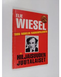 Kirjailijan Elie Wiesel käytetty kirja Hiljaisuuden juutalaiset